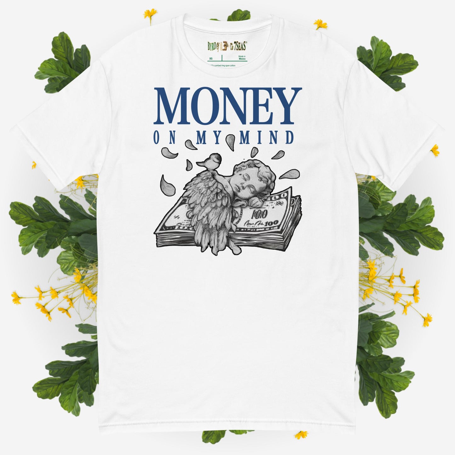 $Money On My Mind - Byrd Of The 7Seas Gods Apparel - Unisex Short Sleeve T-shirt